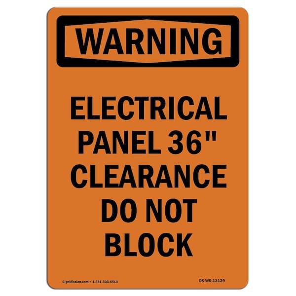 Signmission Safety Sign, OSHA WARNING, 14" Height, Aluminum, Electrical Panel 36 Clearance